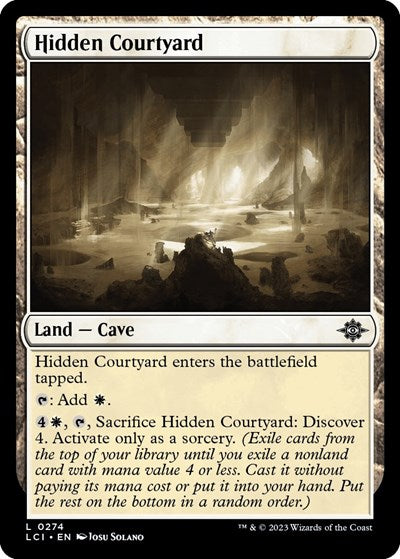 Hidden Courtyard, The Lost Caverns of Ixalan