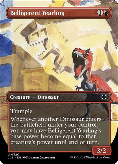 Belligerent Yearling (Borderless), The Lost Caverns of Ixalan