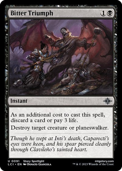 Bitter Triumph, The Lost Caverns of Ixalan
