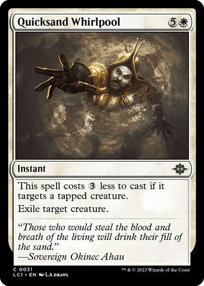 Quicksand Whirlpool, The Lost Caverns of Ixalan