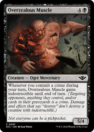 Overzealous Muscle, Outlaws of Thunder Junction