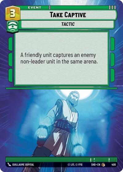Take Captive (Hyperspace), Shadows of the Galaxy