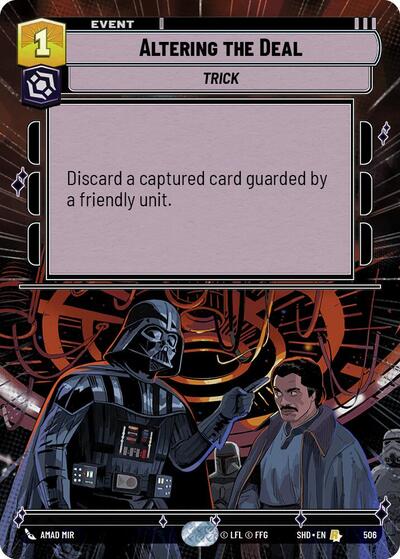 Altering the Deal (Hyperspace), Shadows of the Galaxy
