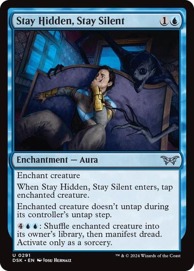Stay Hidden, Stay Silent (0291), Duskmourn: House of Horror