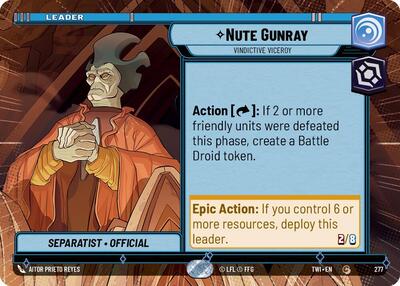 Nute Gunray - Vindictive Viceroy (Hyperspace), Twilight of the Republic