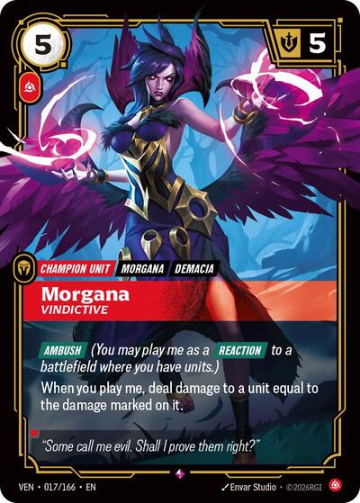 Morgana, Vindictive, Vendetta